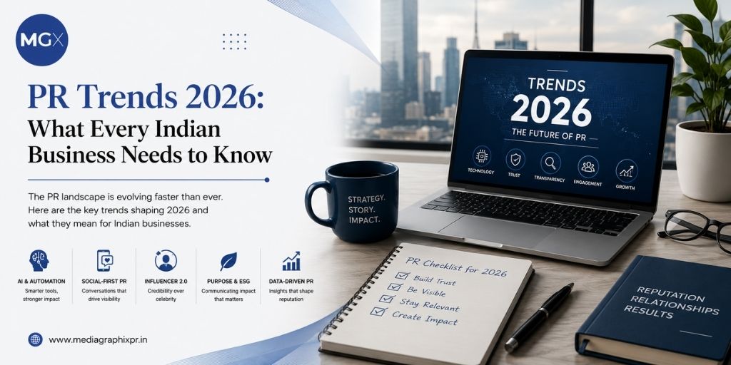 PR Trends 2026: What Every Indian Business Needs to Know
